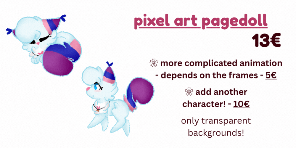 profile picture/bust - 15€. more detailed art style! (2nd pic) + 10€, animated! (blinking ect., tell me!) + 5€. only simple backgrounds!